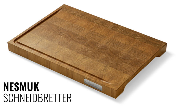 Nesmuk Schneidbretter